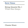 Volans, Kevin - String Quartet No. 1 White Man Sleeps