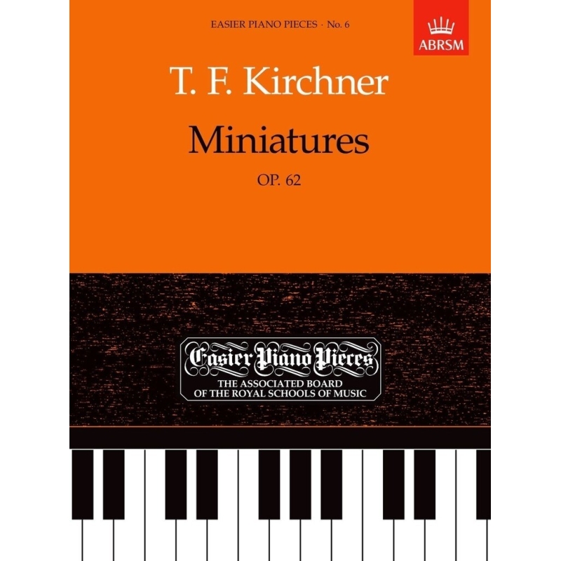 Kirchner, T. F - Miniatures Op.62