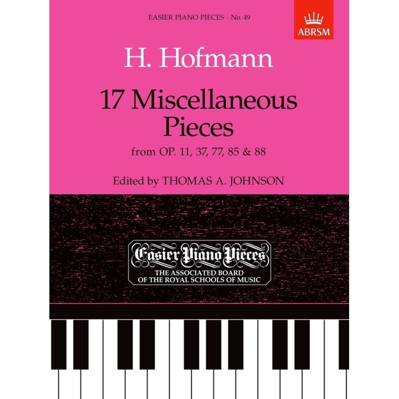 Hofmann, Heinrich - 17 Miscellaneous Pieces