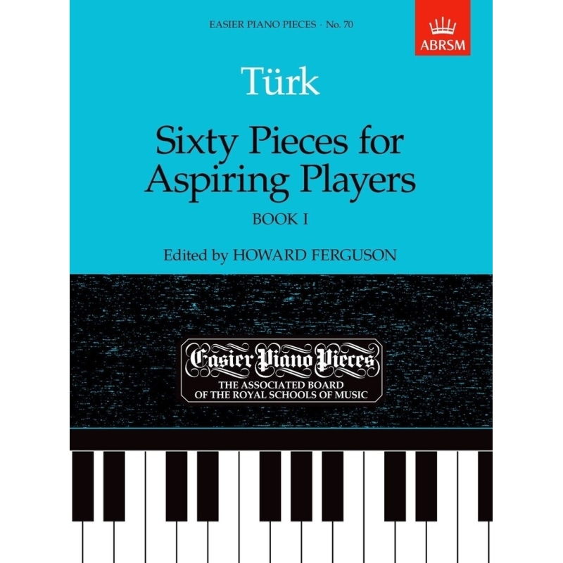 Turk, Daniel Gottlob - Sixty Pieces for Aspiring Players, Book I