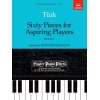 Turk, Daniel Gottlob - Sixty Pieces for Aspiring Players, Book I