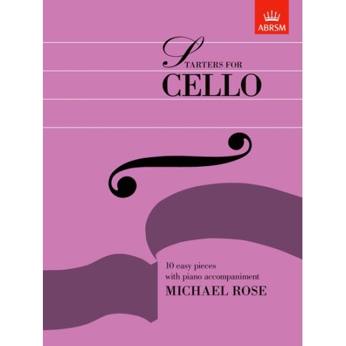 Rose, Michael - Starters for Cello