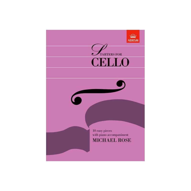 Rose, Michael - Starters for Cello