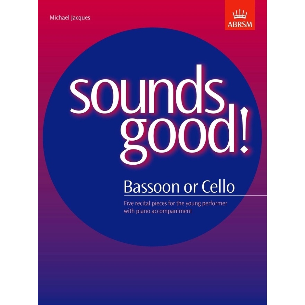 Jacques, Michael - Sounds Good! for Bassoon or Cello