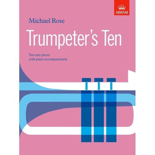 Rose, Michael - Trumpeter's Ten