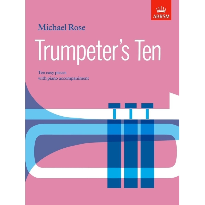 Rose, Michael - Trumpeter's Ten