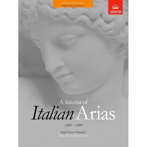 A Selection of Italian Arias 1600-1800, Volume I (High Voice)