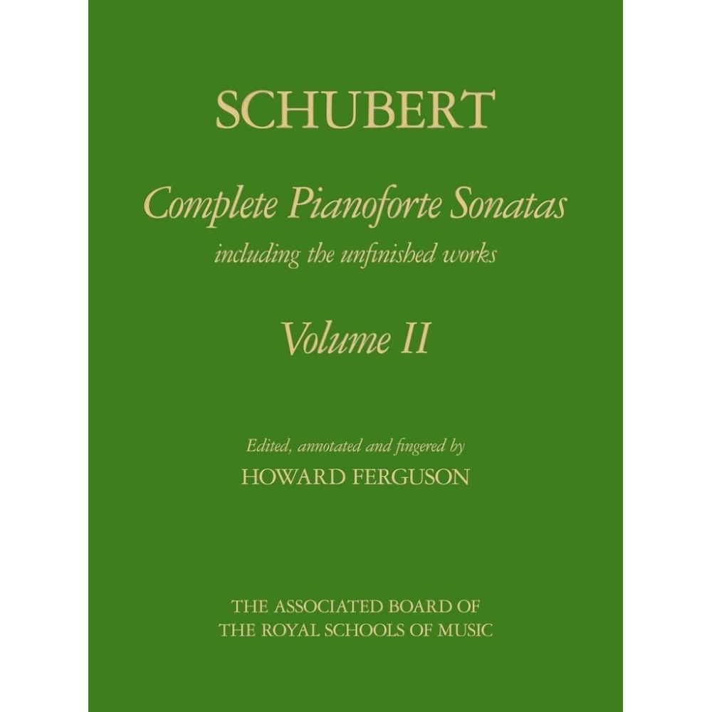 Schubert, Franz - Complete Pianoforte Sonatas, Volume II