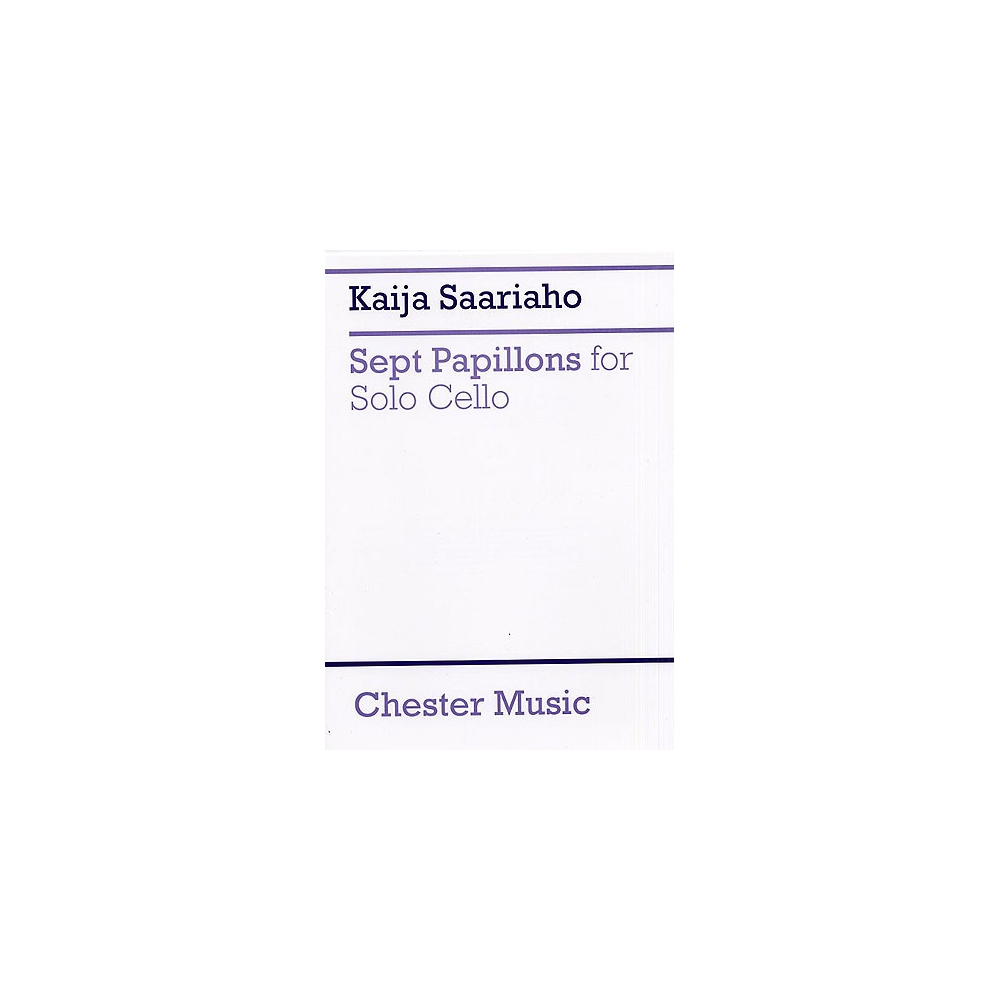 Saariaho, Kaija - 7 Papillons For Solo Cello