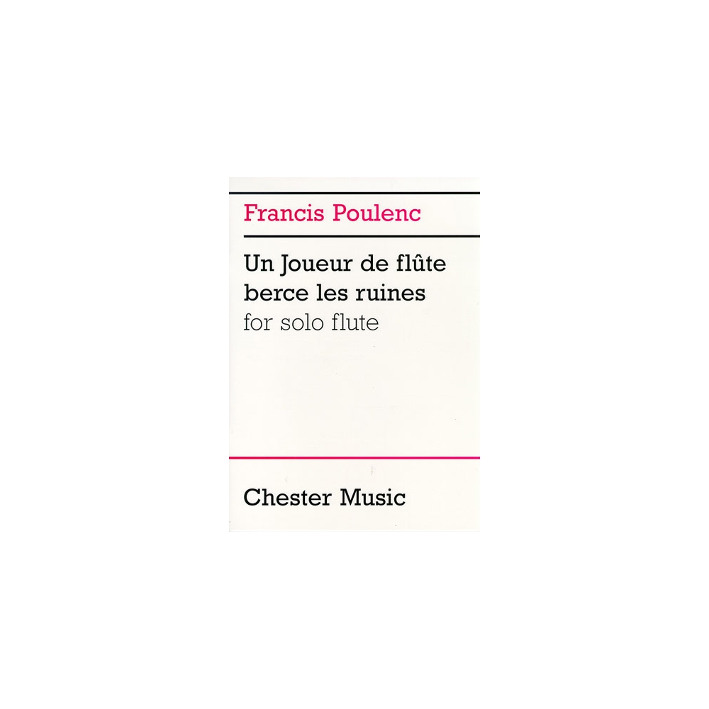 Poulenc, Francis - Un Joueur De Flute Berce Les Ruines