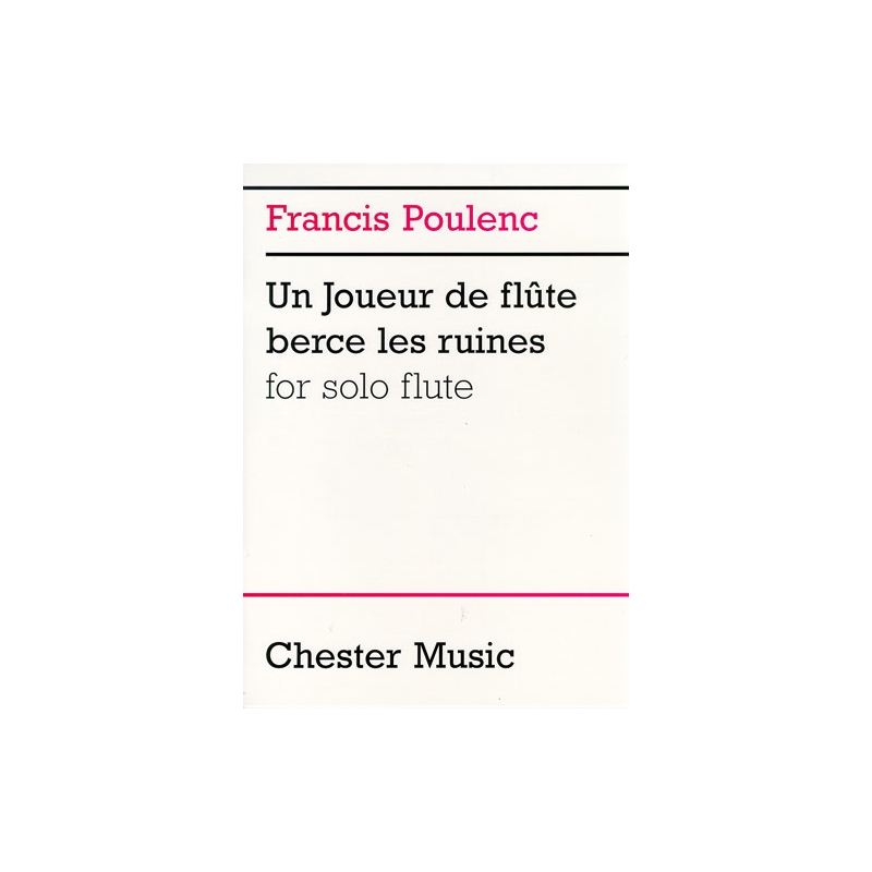 Poulenc, Francis - Un Joueur De Flute Berce Les Ruines