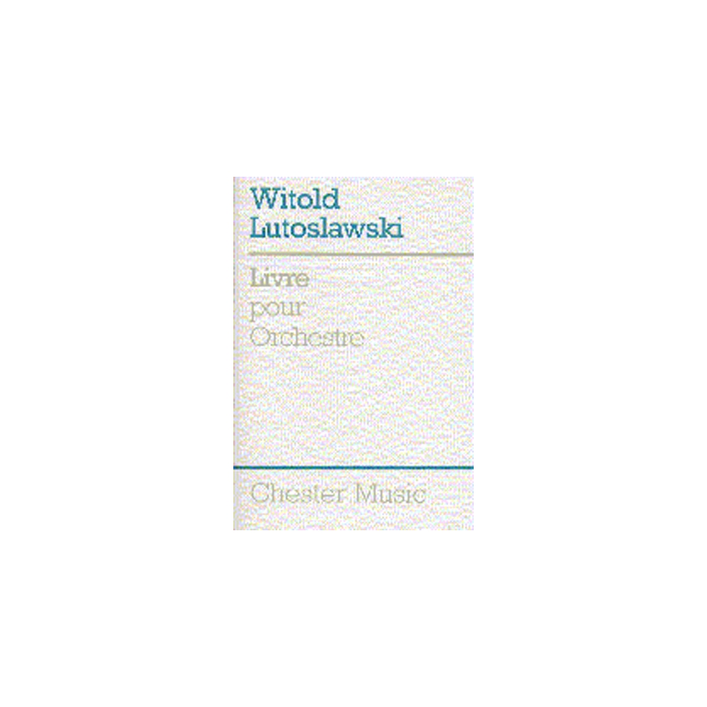 Lutoslawski, Witold - Livre Pour Orchestra