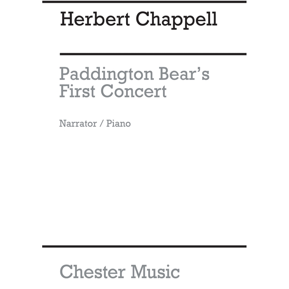 Chappell, Herbert - Paddington Bear's First Concert