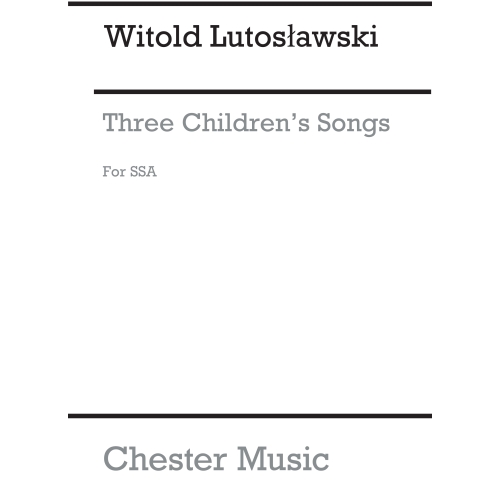 3 Children's Songs (Choral Part)