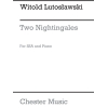 Lutoslawski, Witold - Two Nightingales