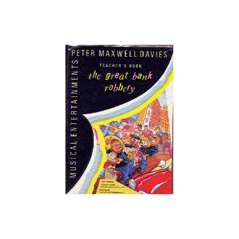 Davies, Peter Maxwell - The Great Bank Robbery Performance Pack
