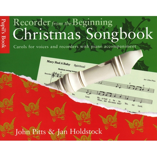 Recorder From The Beginning - Christmas Songbook: Pupil's Book