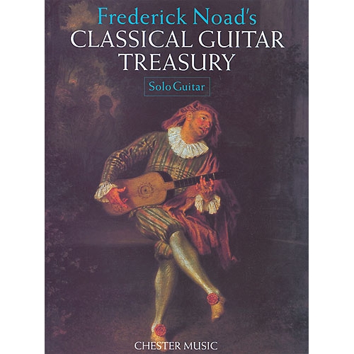 Frederick Noad's Classical Guitar Treasury