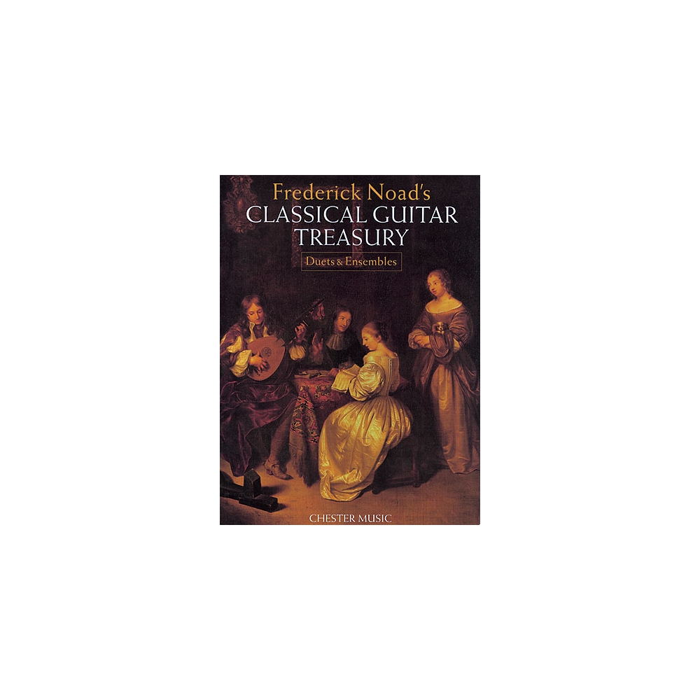 Frederick Noad's Classical Guitar Treasury