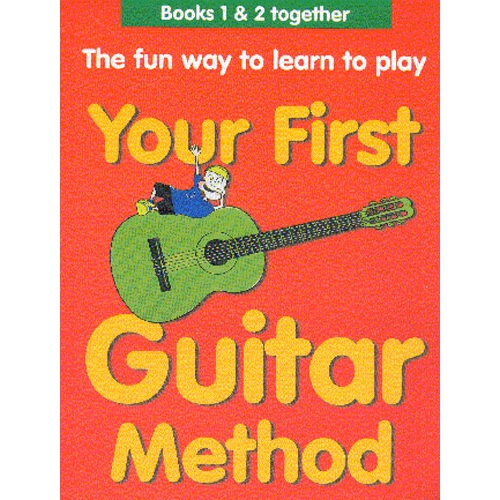 Your First Guitar Method Omnibus Edition