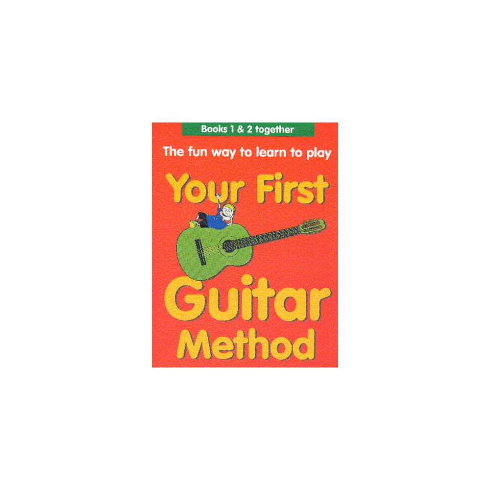 Your First Guitar Method Omnibus Edition