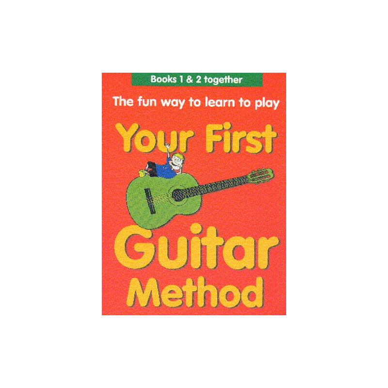 Your First Guitar Method Omnibus Edition