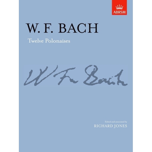 Bach, W. F - Twelve Polonaises