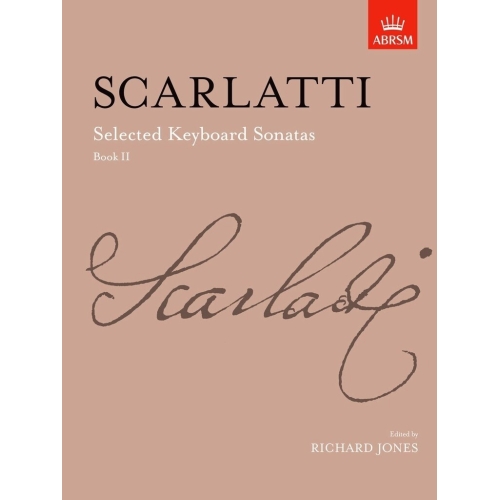 Scarlatti, Domenico - Selected Keyboard Sonatas, Book II