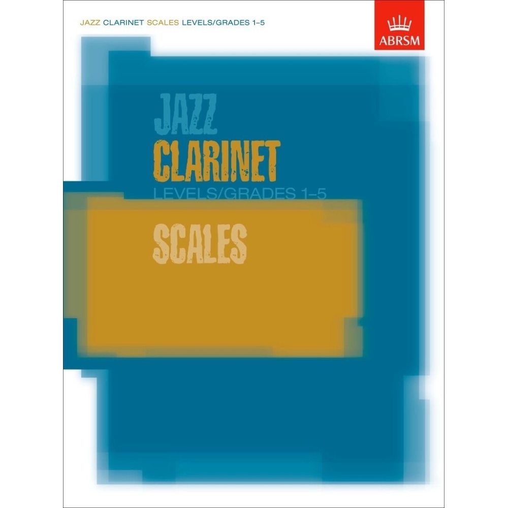 Jazz Clarinet Scales Levels/Grades 1-5