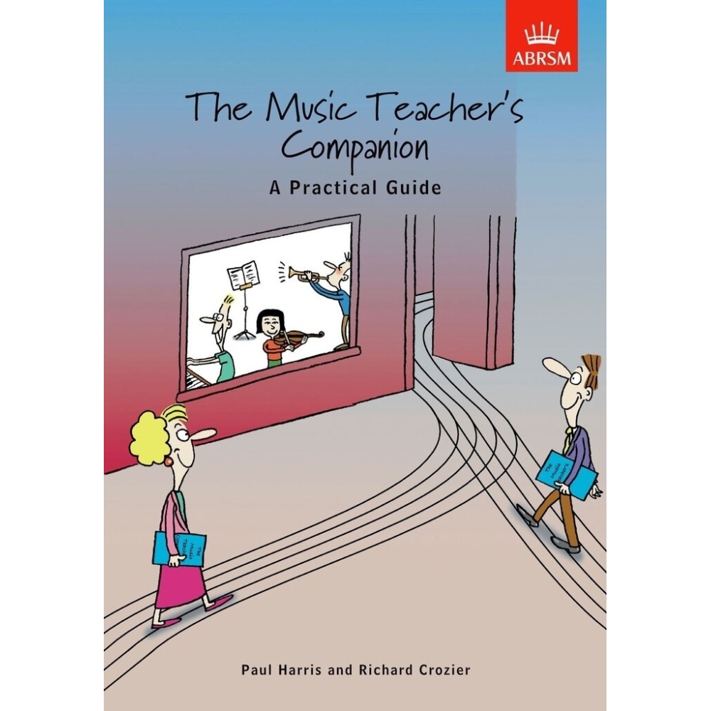 The Music Teacher's Companion: A Practical Guide