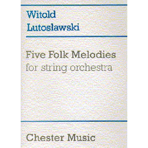 Five Folk Melodies For String Orchestra