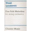 Lutoslawski, Witold - Five Folk Melodies For String Orchestra