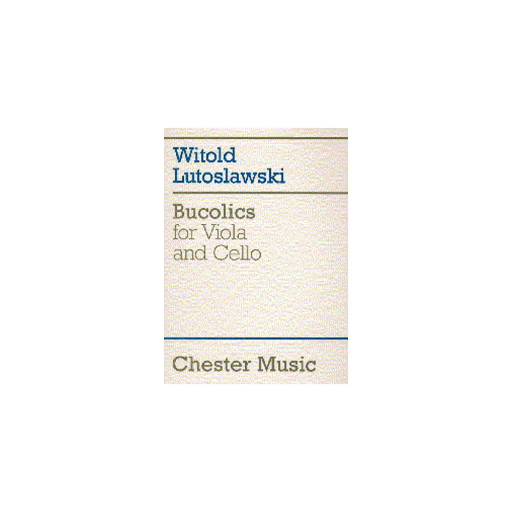 Lutoslawski, Witold - Bucolics For Viola And Cello