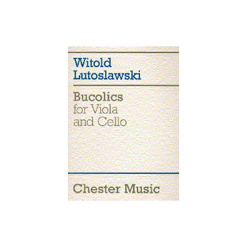 Lutoslawski, Witold - Bucolics For Viola And Cello