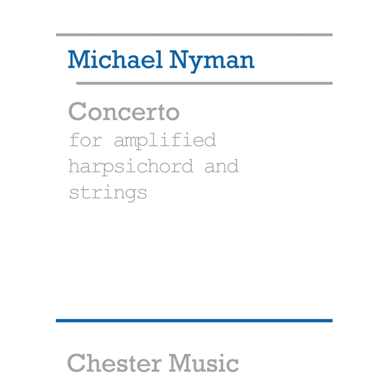 Nyman, Michael - Concerto For Amplified Harpsichord And Strings