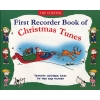 First Recorder Book Of Christmas Tunes