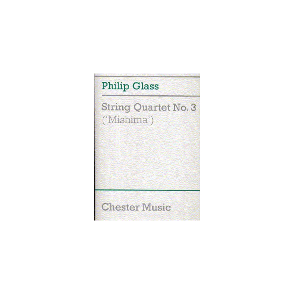 Glass, Philip - String Quartet No. 3 (Mishima)