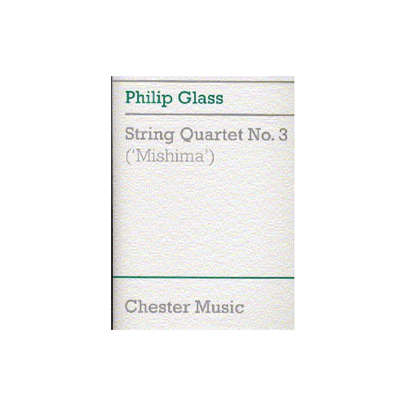 Glass, Philip - String Quartet No. 3 (Mishima)