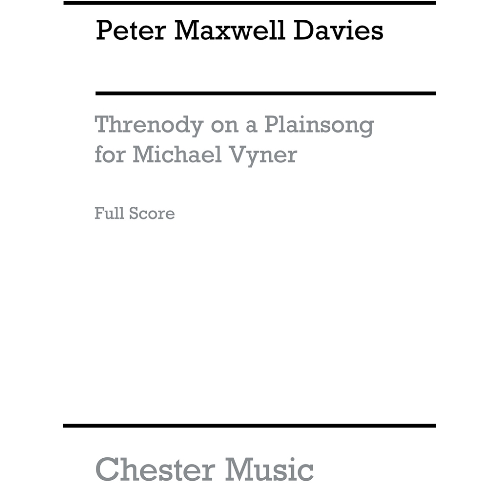 Threnody On A Plainsong For Michael Vyner