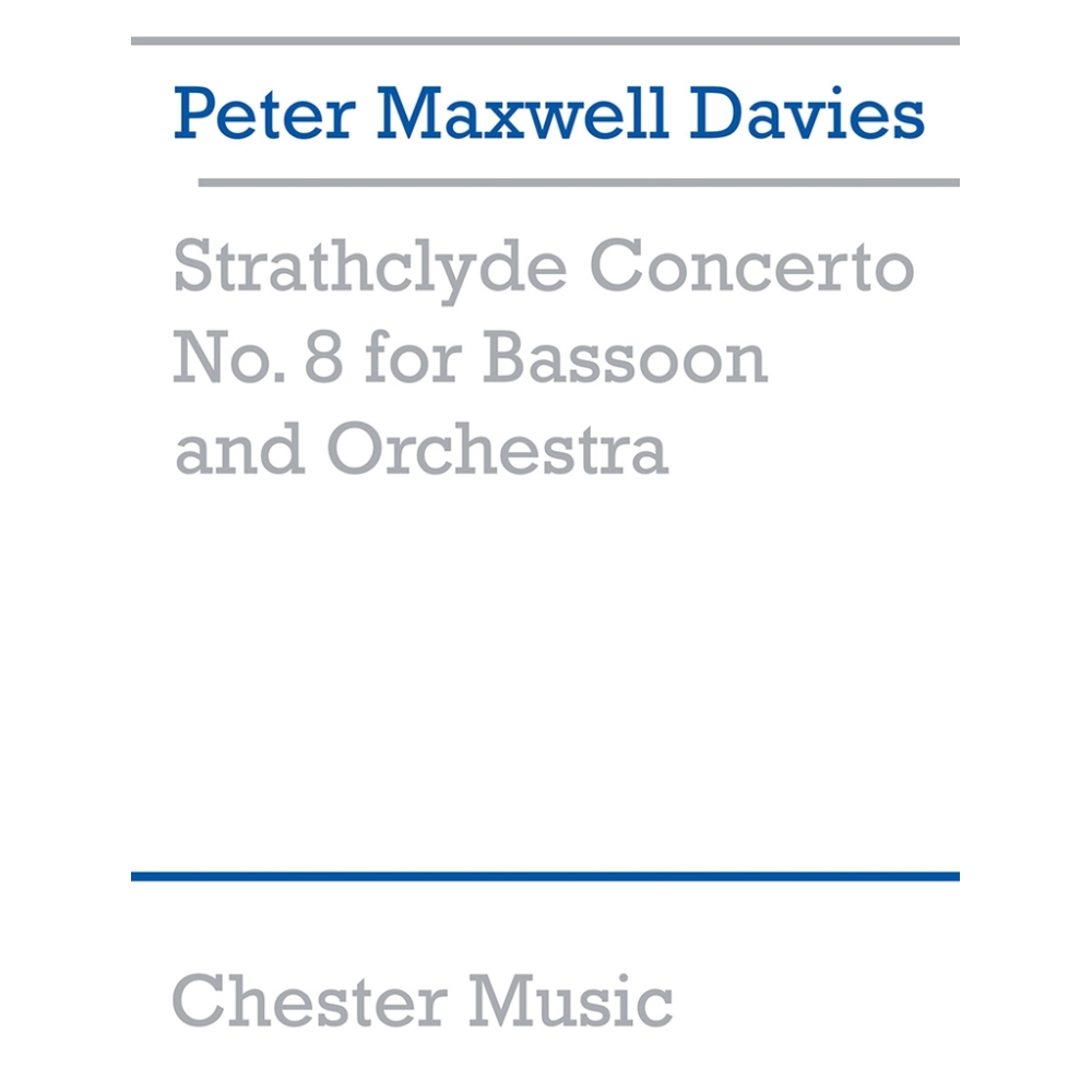 Davies, Peter Maxwell - Strathclyde Concerto No. 8 (Bassoon/Piano)