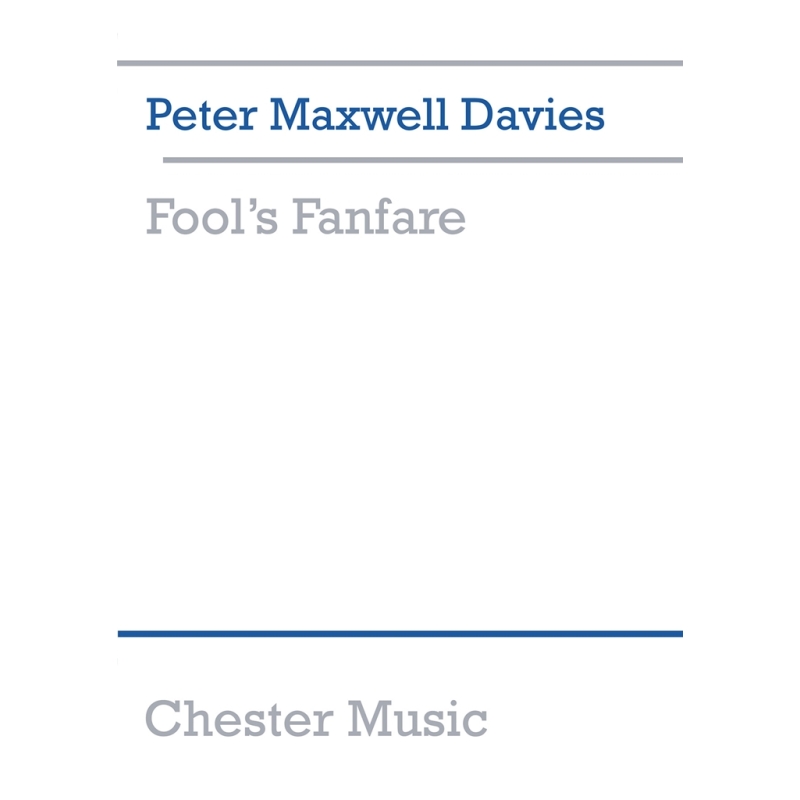 Davies, Peter Maxwell - Fool's Fanfare