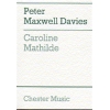 Davies, Peter Maxwell - Caroline Mathilde (Full Score)
