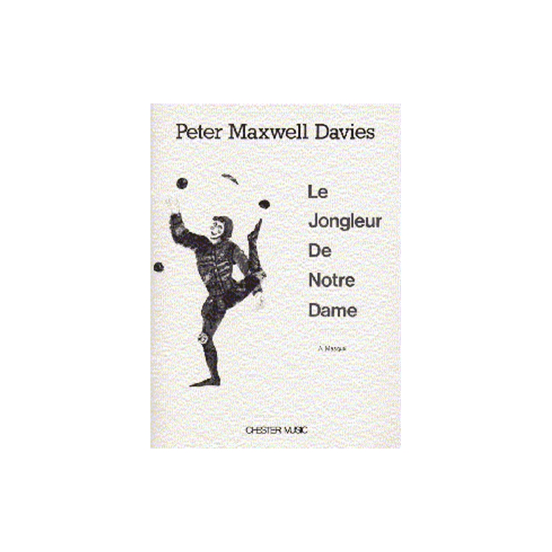 Davies, Peter Maxwell - Le Jongleur De Notre Dame