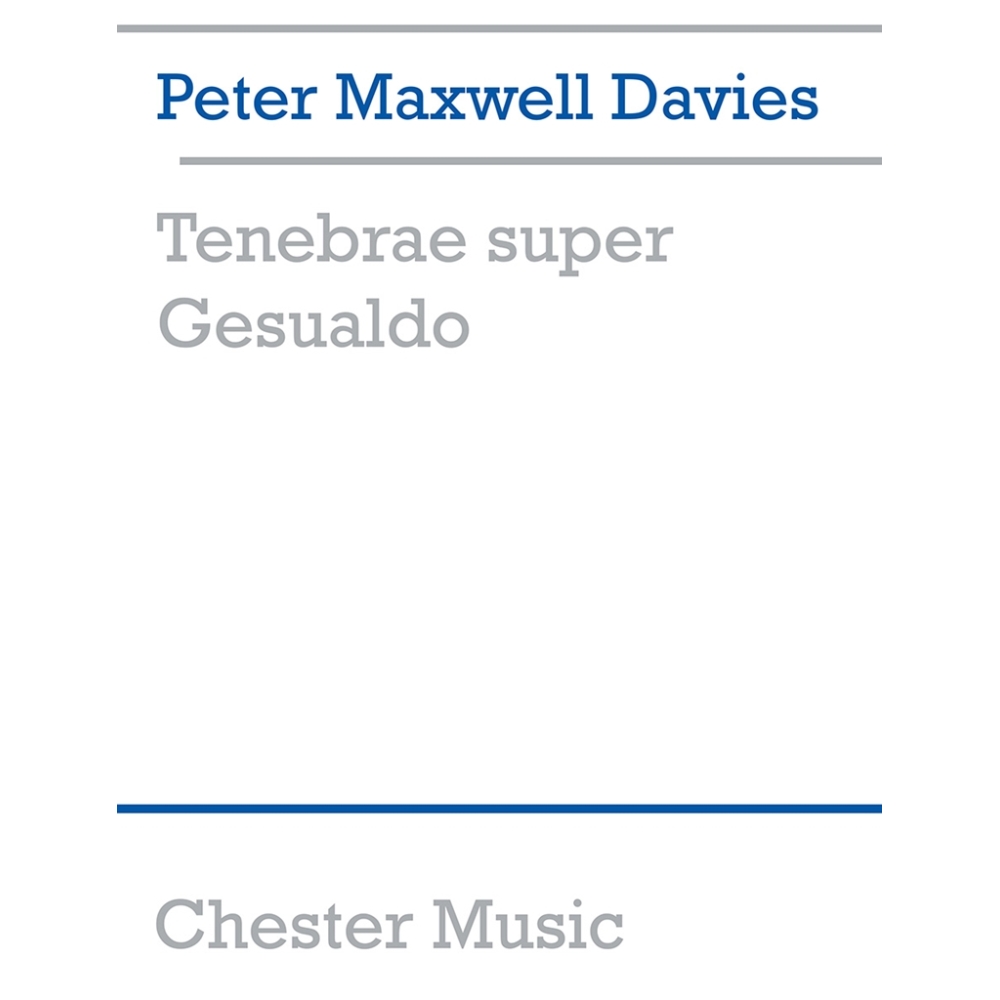 Davies, Peter Maxwell - Tenebrae Super Gesualdo