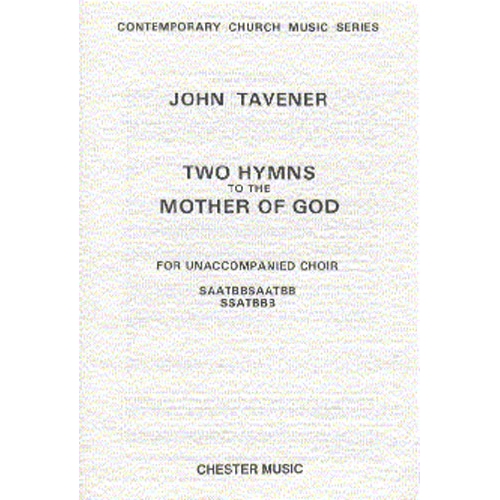 Tavener, John - Two Hymns...