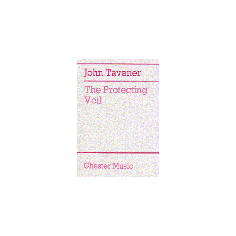 Tavener, John - The Protecting Veil