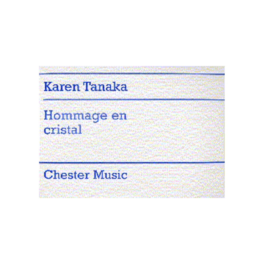Tanaka, Karen - Hommage En Cristal