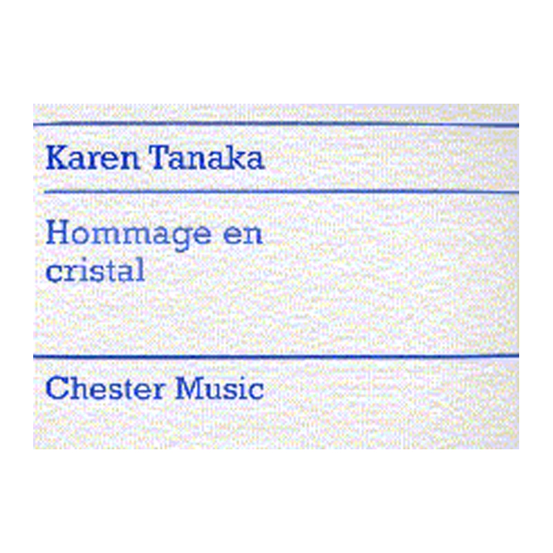 Tanaka, Karen - Hommage En Cristal