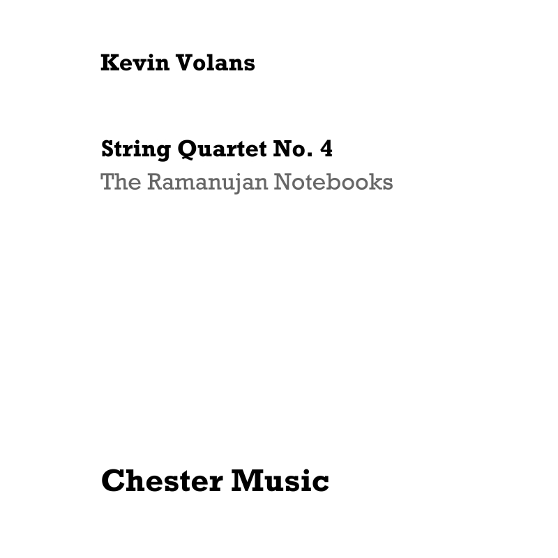 String Quartet No. 4 'The Ramanujan Notebooks'