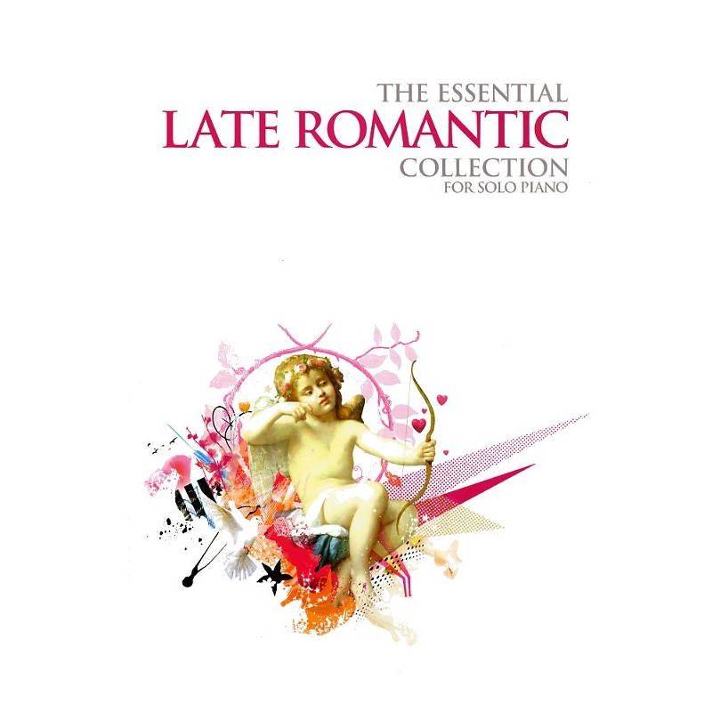 The Essential Late Romantic Collection